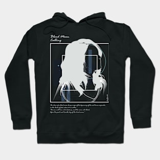 Blood Moon Calling version 7 Hoodie